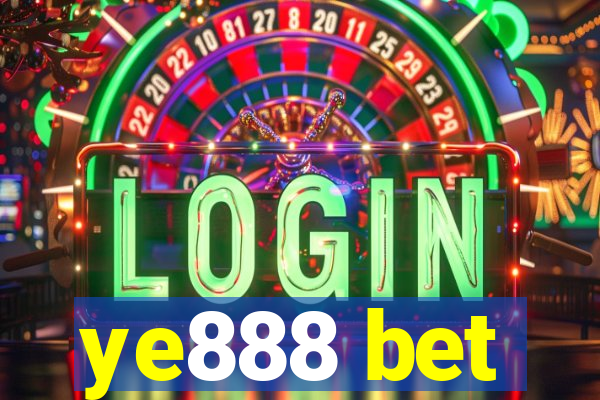 ye888 bet