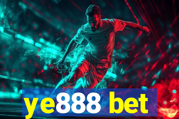 ye888 bet