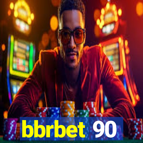 bbrbet 90