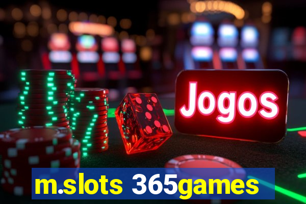 m.slots 365games