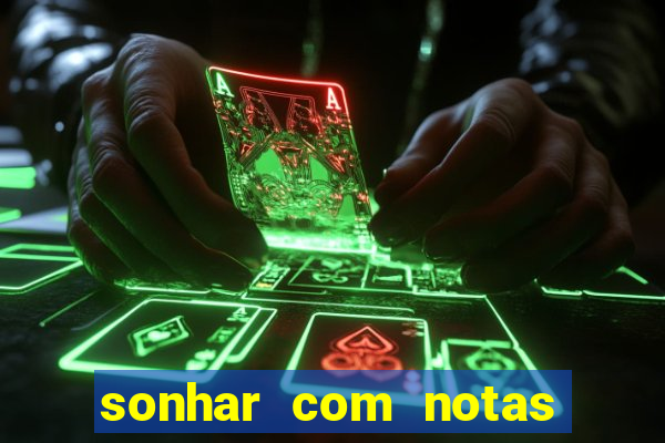 sonhar com notas de 20 reais