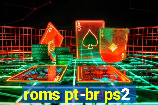 roms pt-br ps2