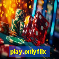 play.onlyflix