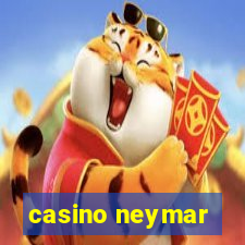 casino neymar