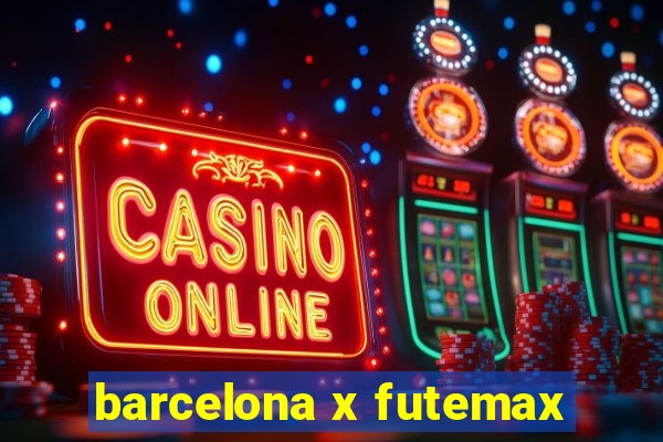 barcelona x futemax