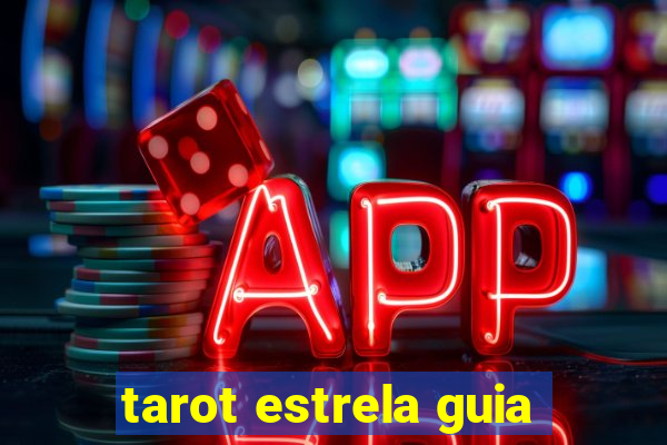 tarot estrela guia