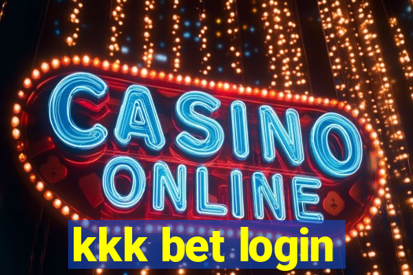 kkk bet login