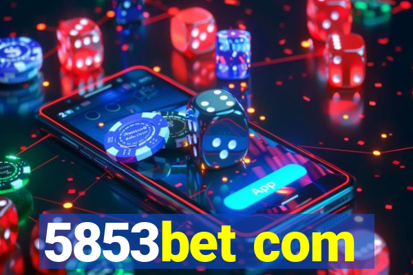 5853bet com