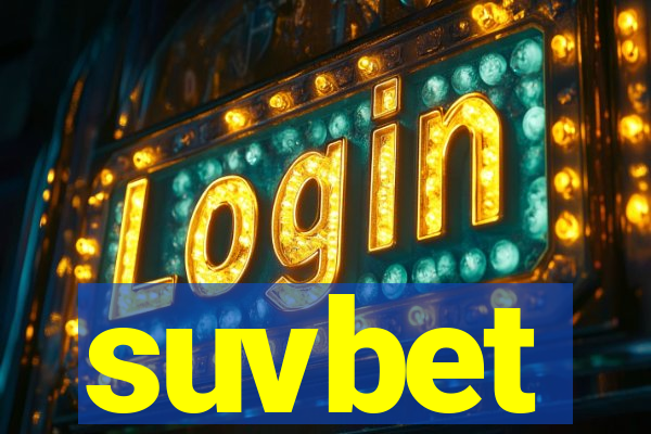 suvbet