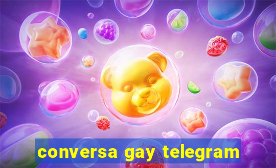 conversa gay telegram