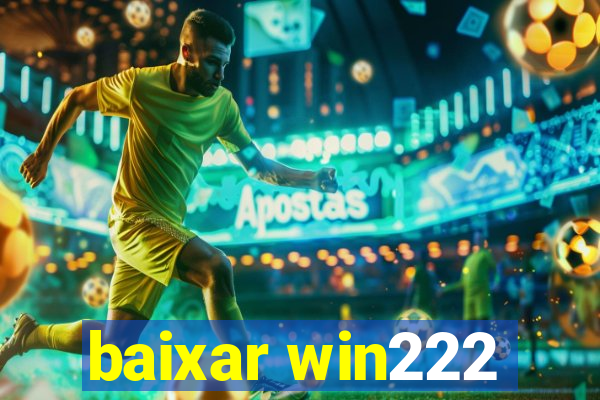 baixar win222