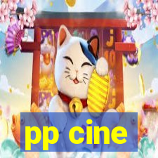 pp cine