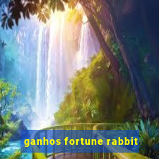 ganhos fortune rabbit