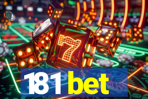 181 bet