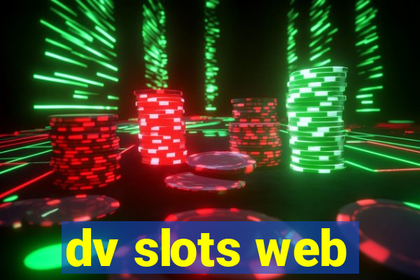 dv slots web