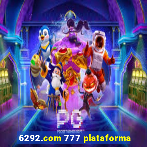 6292.com 777 plataforma