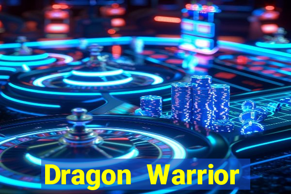 Dragon Warrior legend champion dinheiro infinito 2024