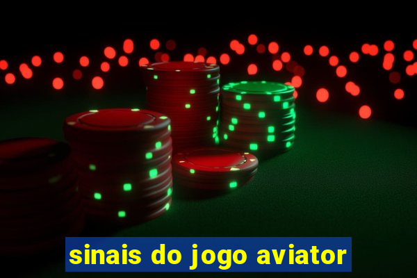 sinais do jogo aviator