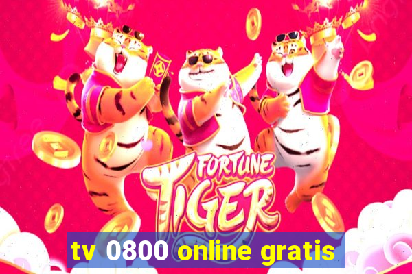 tv 0800 online gratis