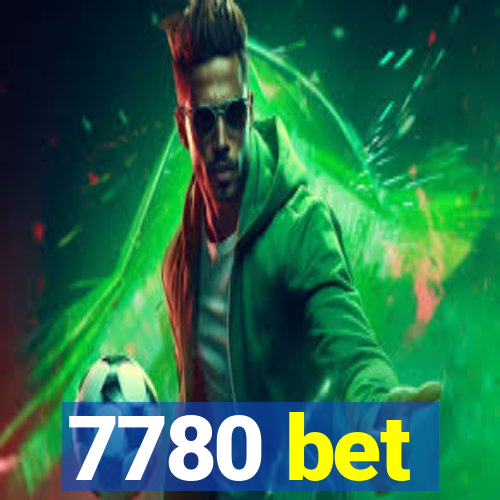 7780 bet