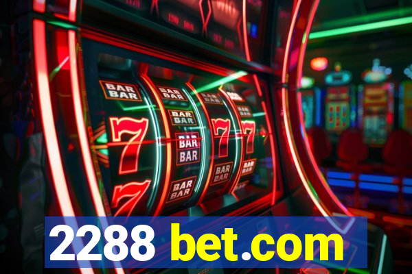 2288 bet.com