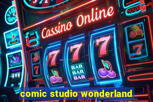 comic studio wonderland