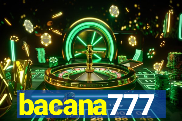 bacana777