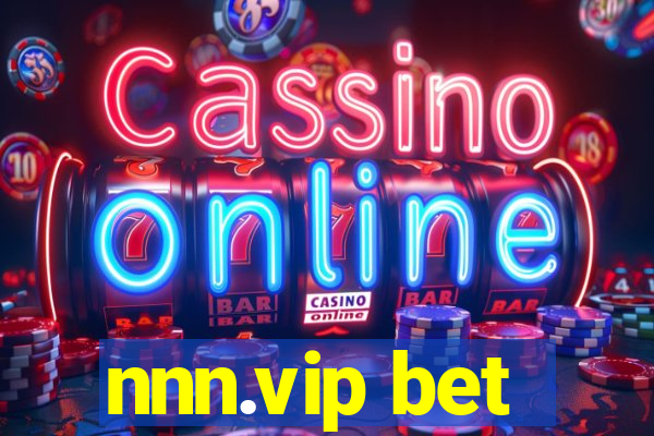 nnn.vip bet