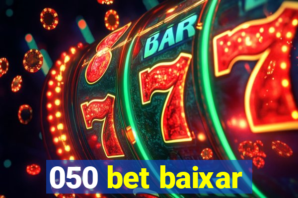 050 bet baixar