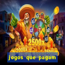 jogos que pagam sem precisar depositar dinheiro