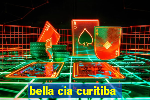 bella cia curitiba