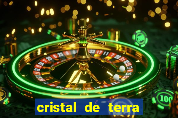 cristal de terra stardew valley