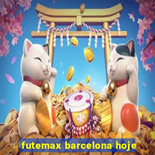 futemax barcelona hoje