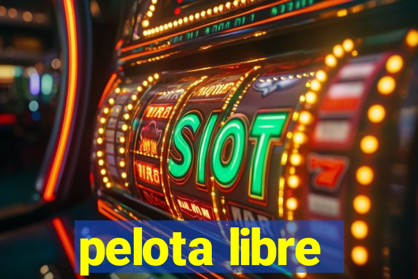 pelota libre