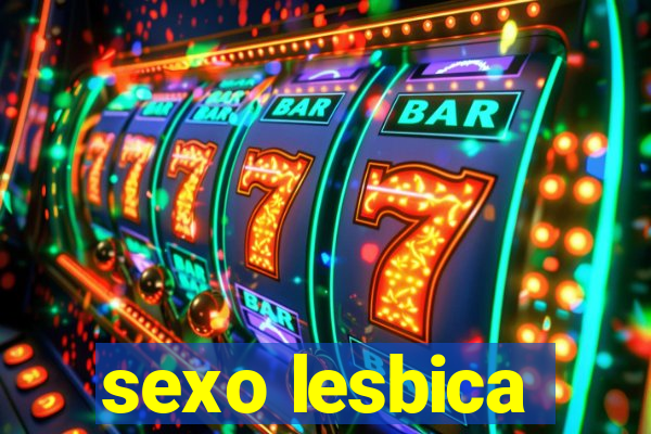 sexo lesbica