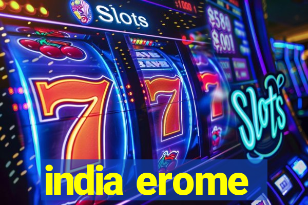 india erome