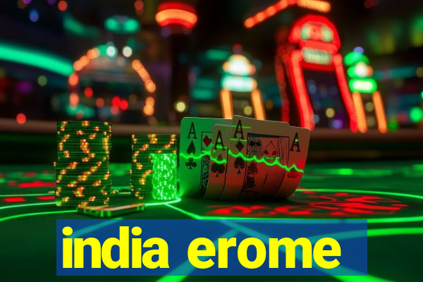 india erome