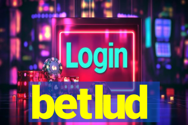 betlud