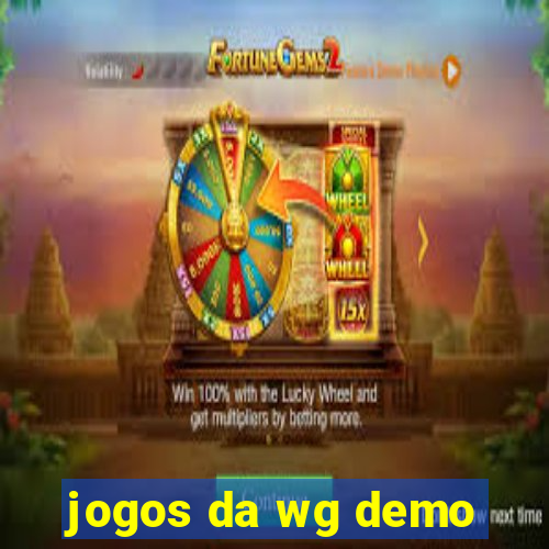 jogos da wg demo