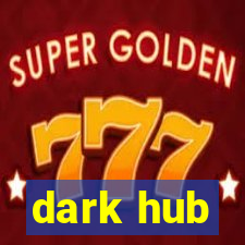 dark hub