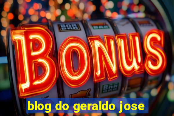 blog do geraldo jose