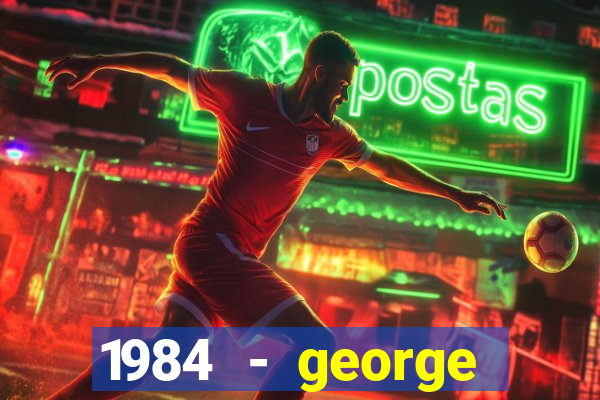 1984 - george orwell pdf companhia das letras