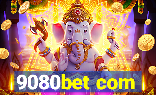 9080bet com