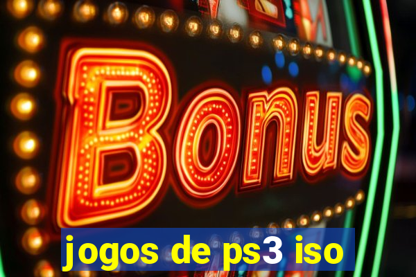 jogos de ps3 iso