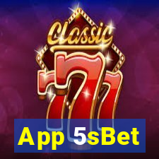 App 5sBet