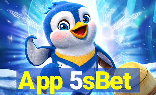 App 5sBet