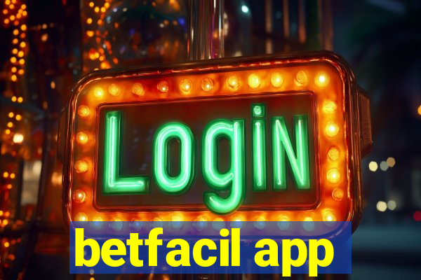 betfacil app