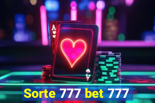 Sorte 777 bet 777