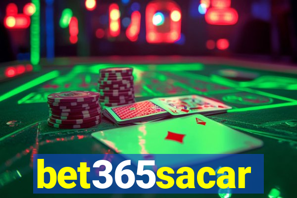 bet365sacar