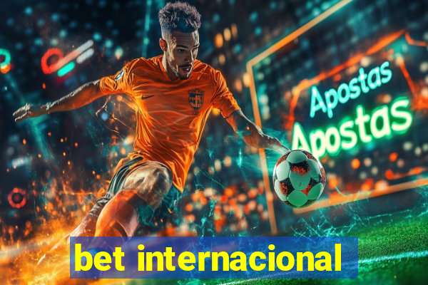 bet internacional